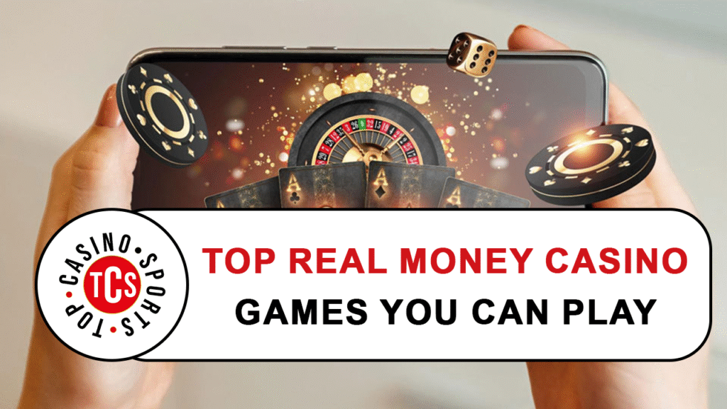 top_real_money_casino_games
