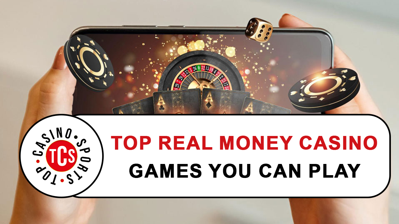 top_real_money_casino_games